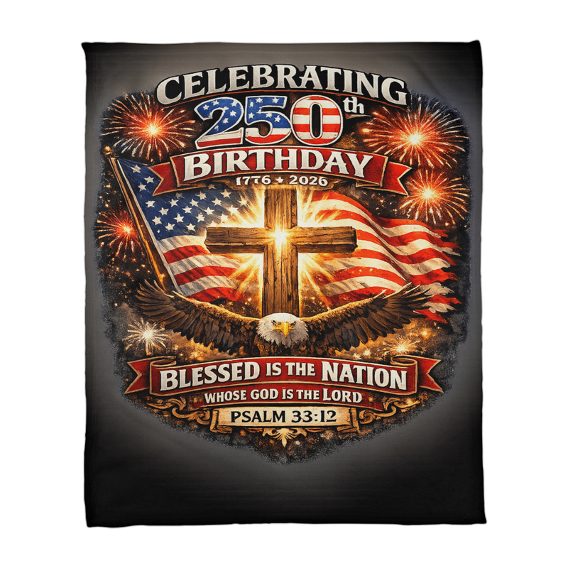 USA 250th Birthday Christian Patriotic Coral Fleece  Blanket – Psalm 33:12 Faith & Freedom Cross Flag
